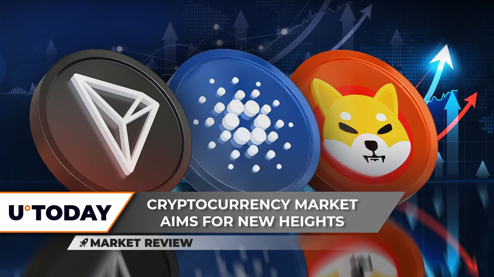 Tron (TRX) 15% Rally to Continue, Cardano (ADA) Breakthrough Secured, Shiba Inu (SHIB) Finally Gains Foothold