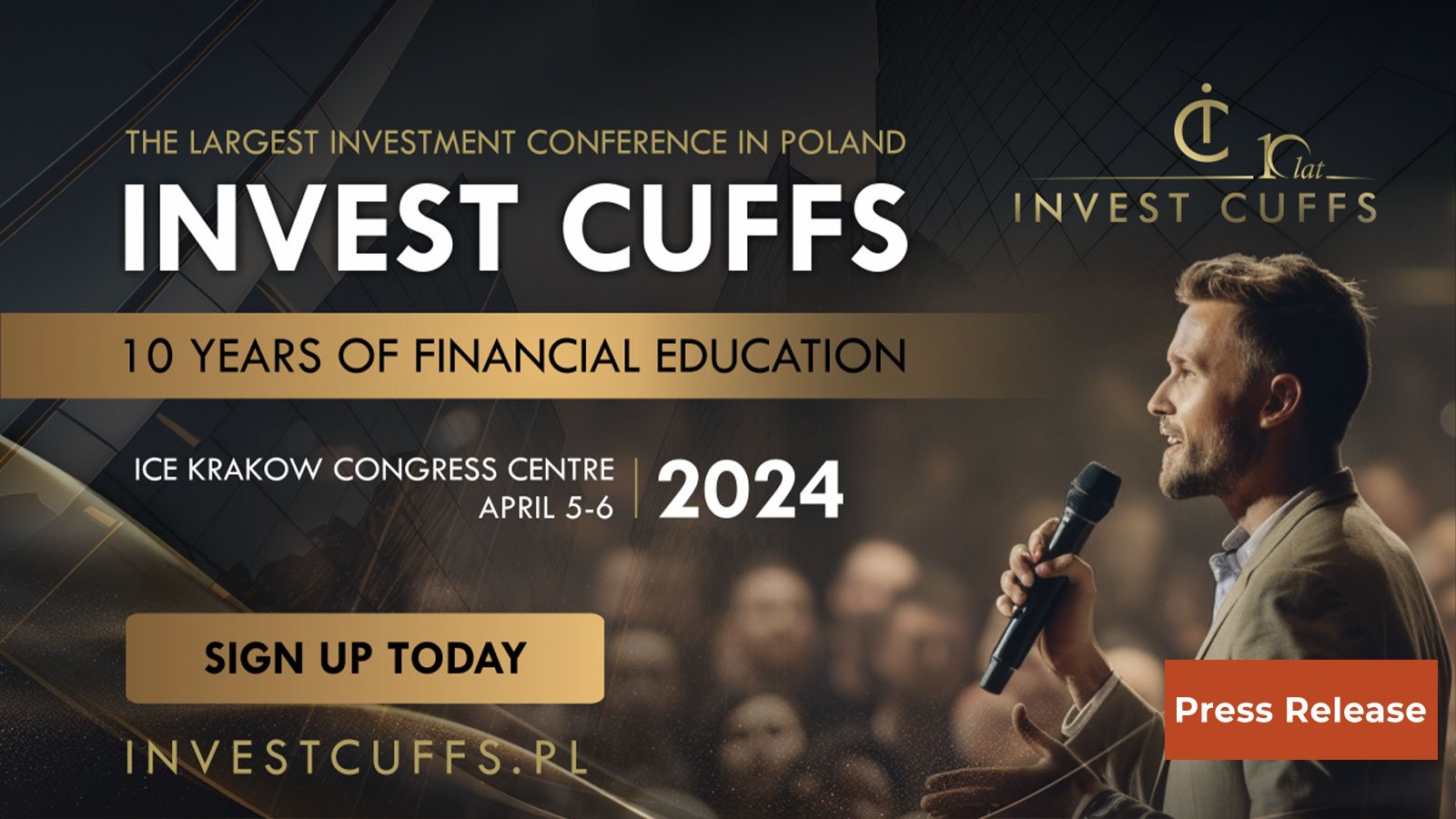 Find Out How the Best Are Investing! Invest Cuffs 2024 Conference on April 5-6