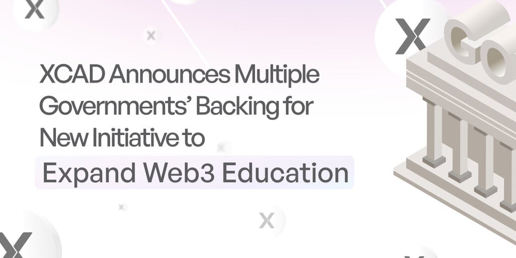 XCAD Announces Multiple Governments’ Backing for New Initiative to Expand Web3 Education