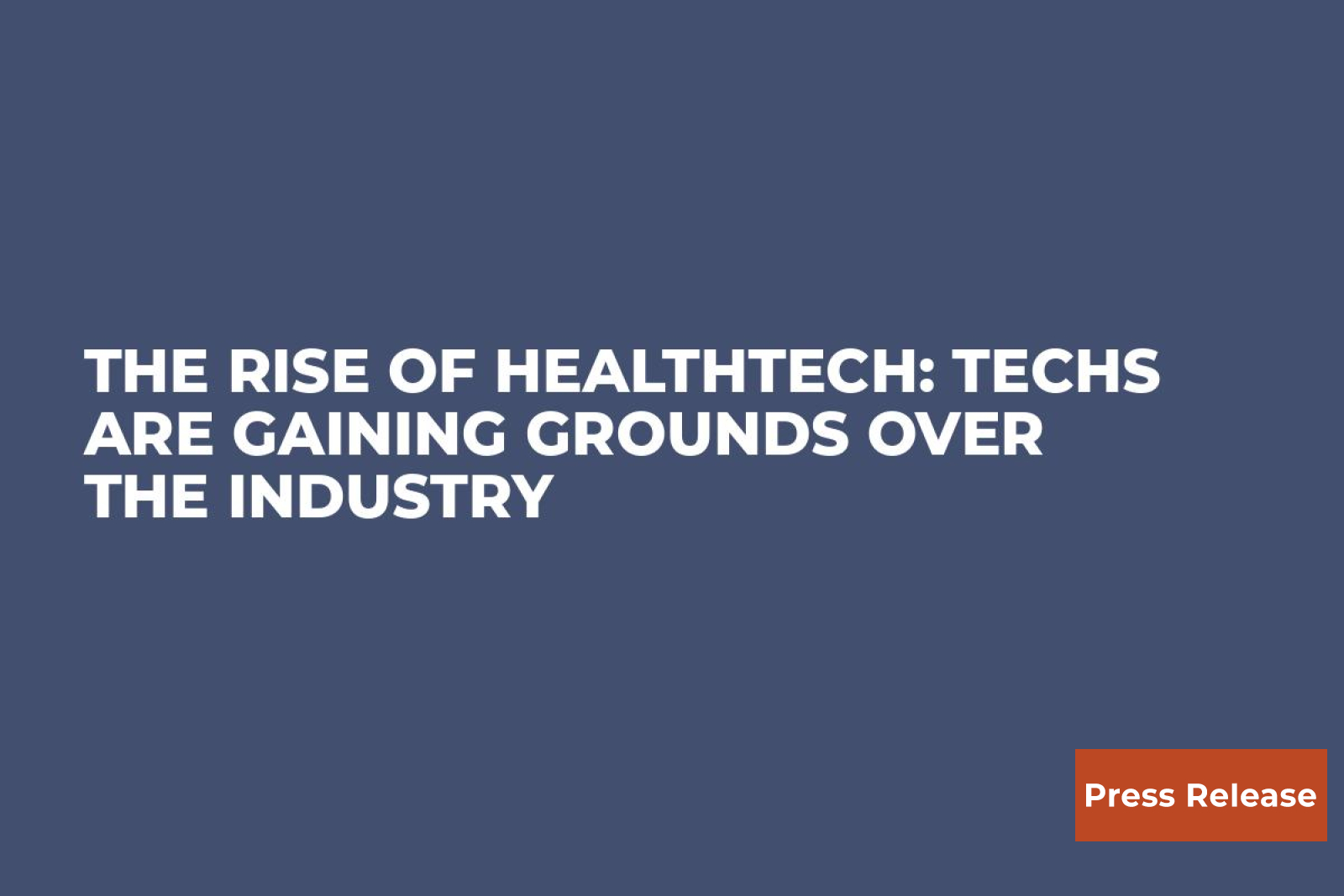 techs are gaining grounds over the industry