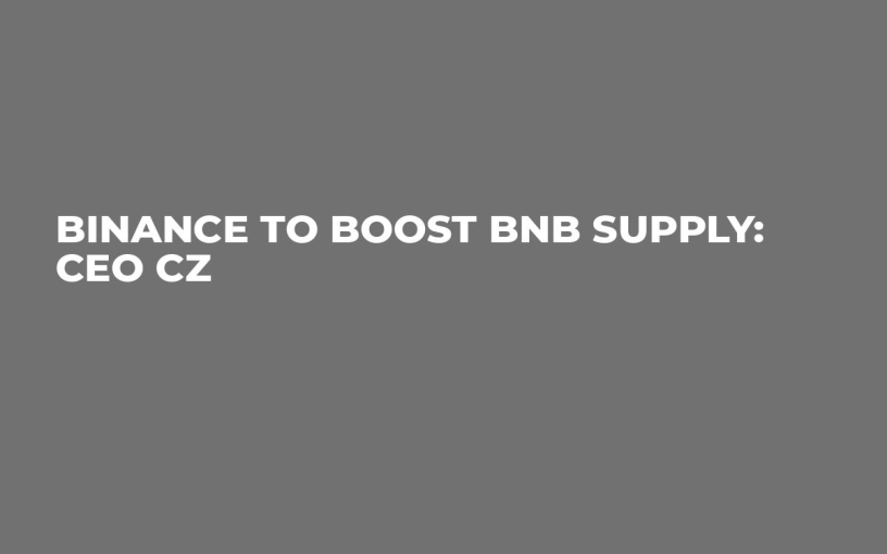 Binance to Boost BNB Supply