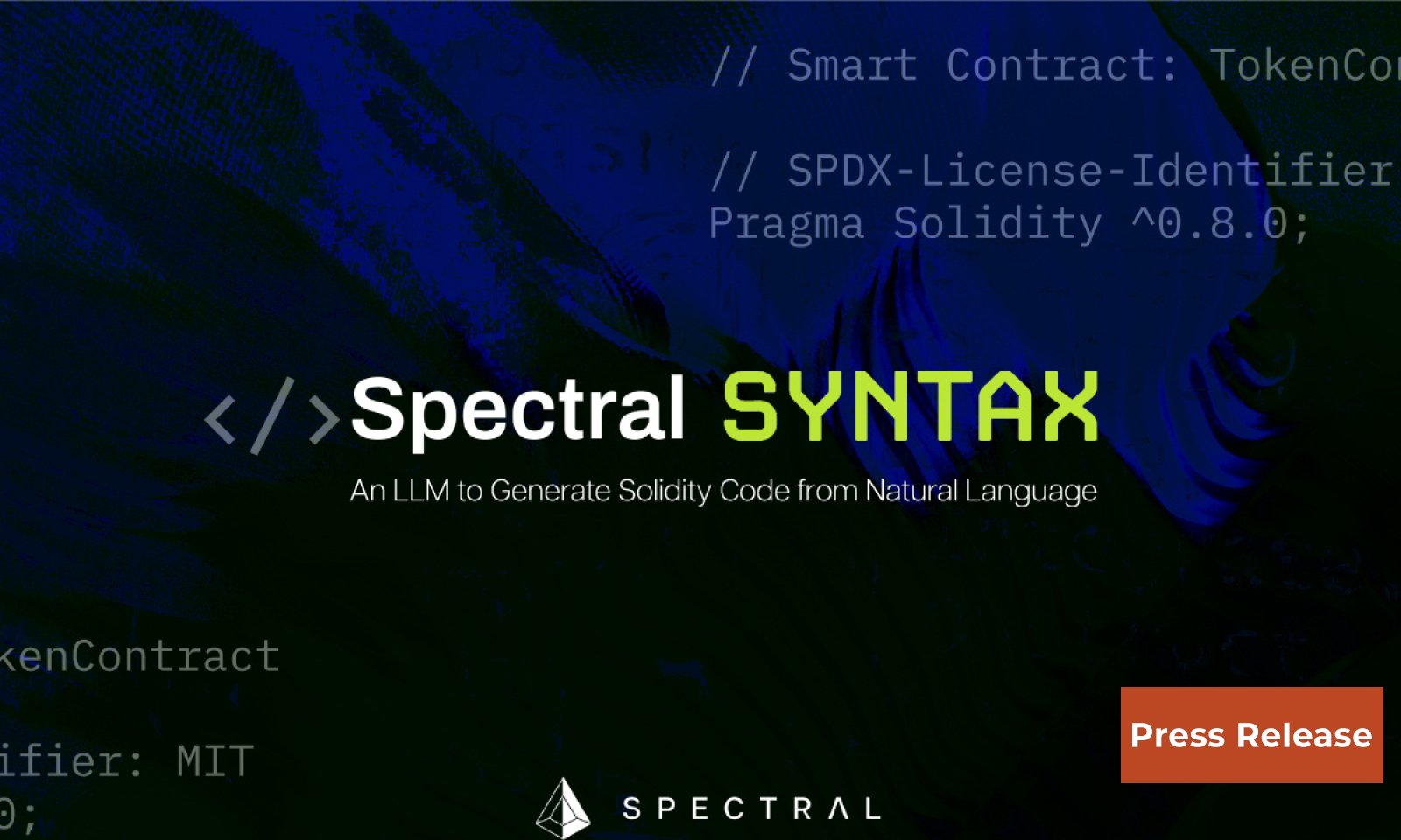 Spectral Launches Syntax, an LLM Enabling Web3 Users to Build Autonomous Agents and Deploy Onchain Products