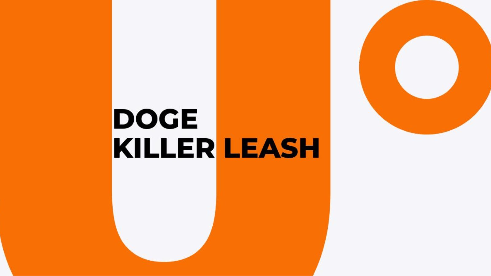 Doge Killer LEASH