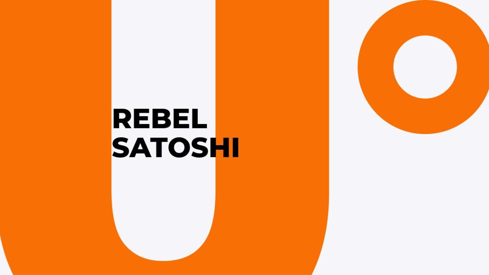 Rebel Satoshi