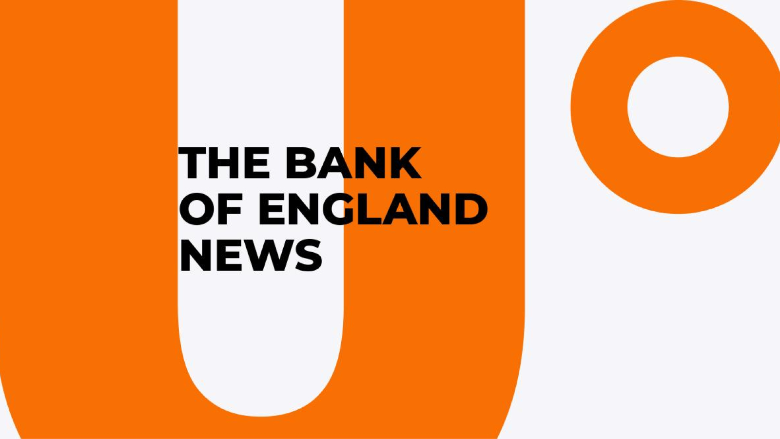 The Bank of England News