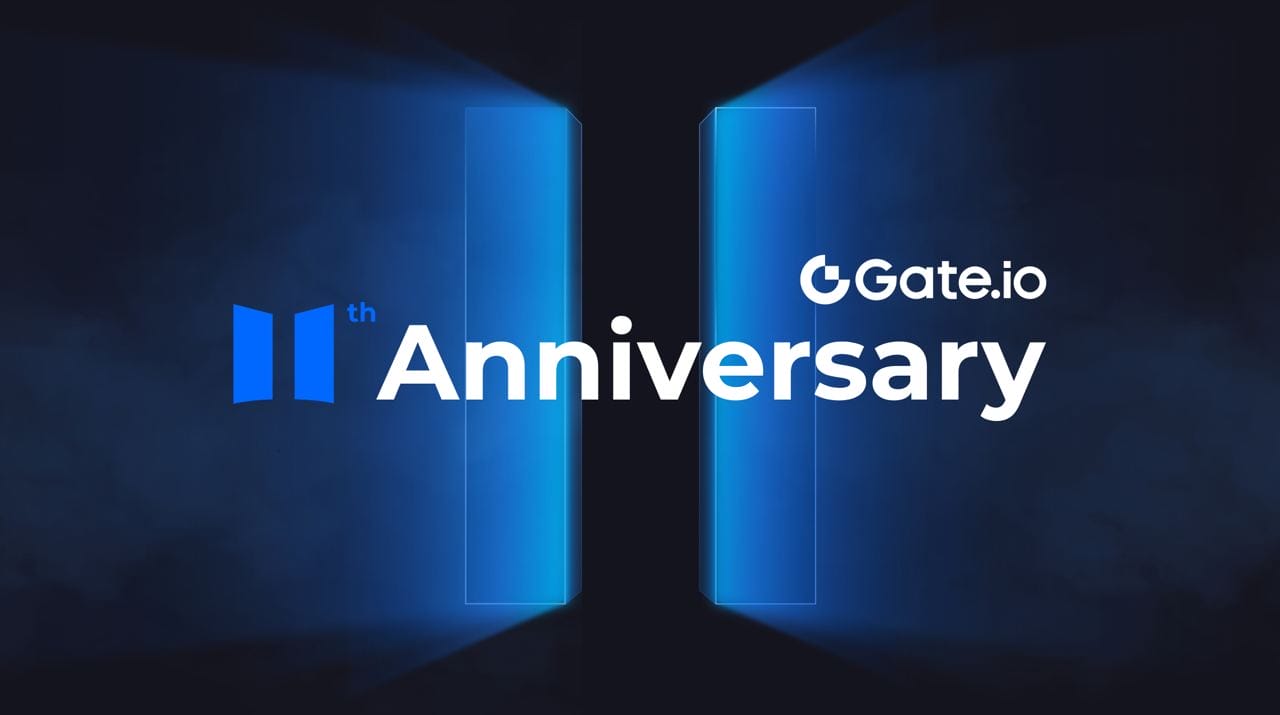 Gate.io Celebrates 11th Anniversary with Prize Activities and Vision for the Future