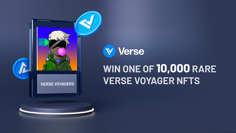 Win one of 10,000 RARE Verse Voyager NFTs