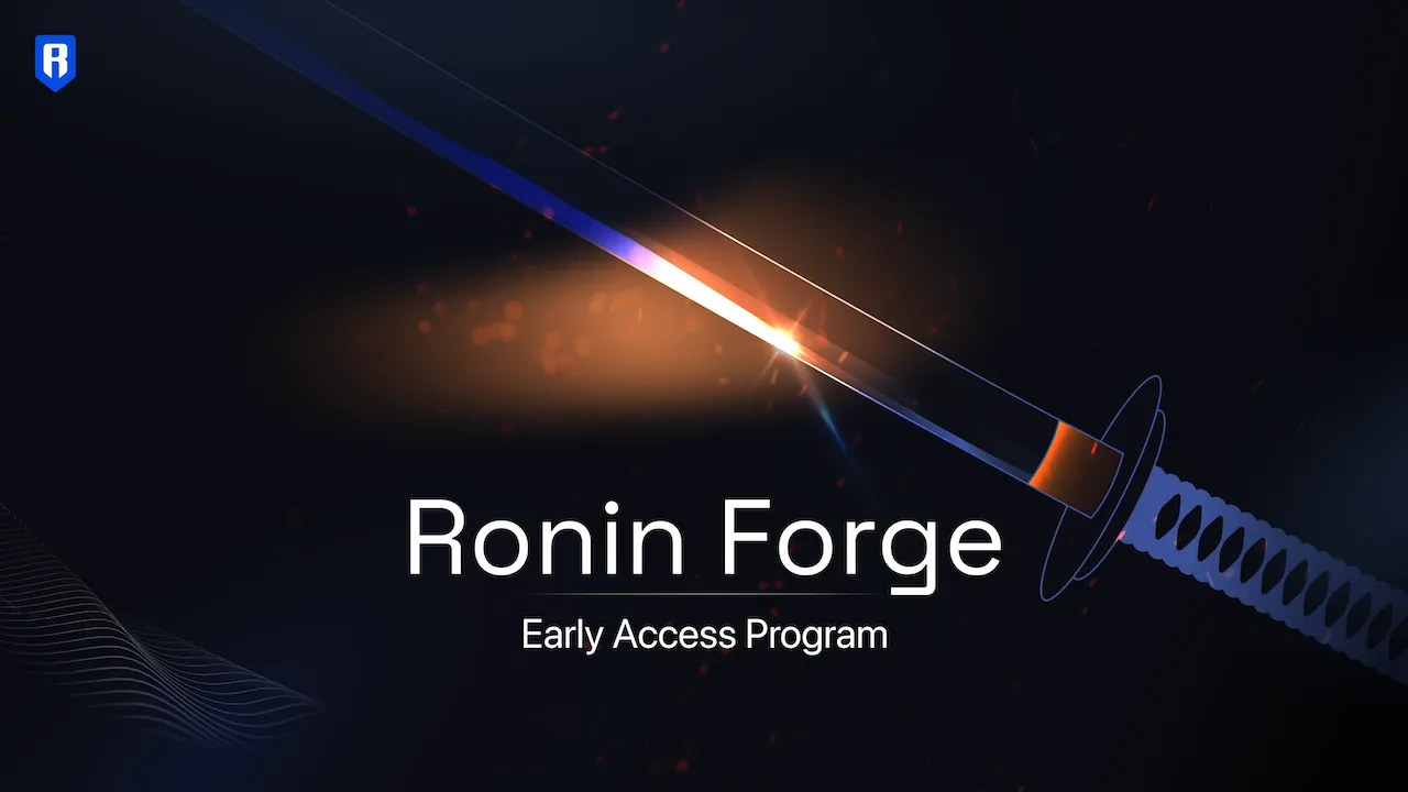 Ethereum Network Ronin Launches ‘Forge’ Program to Onboard More Games